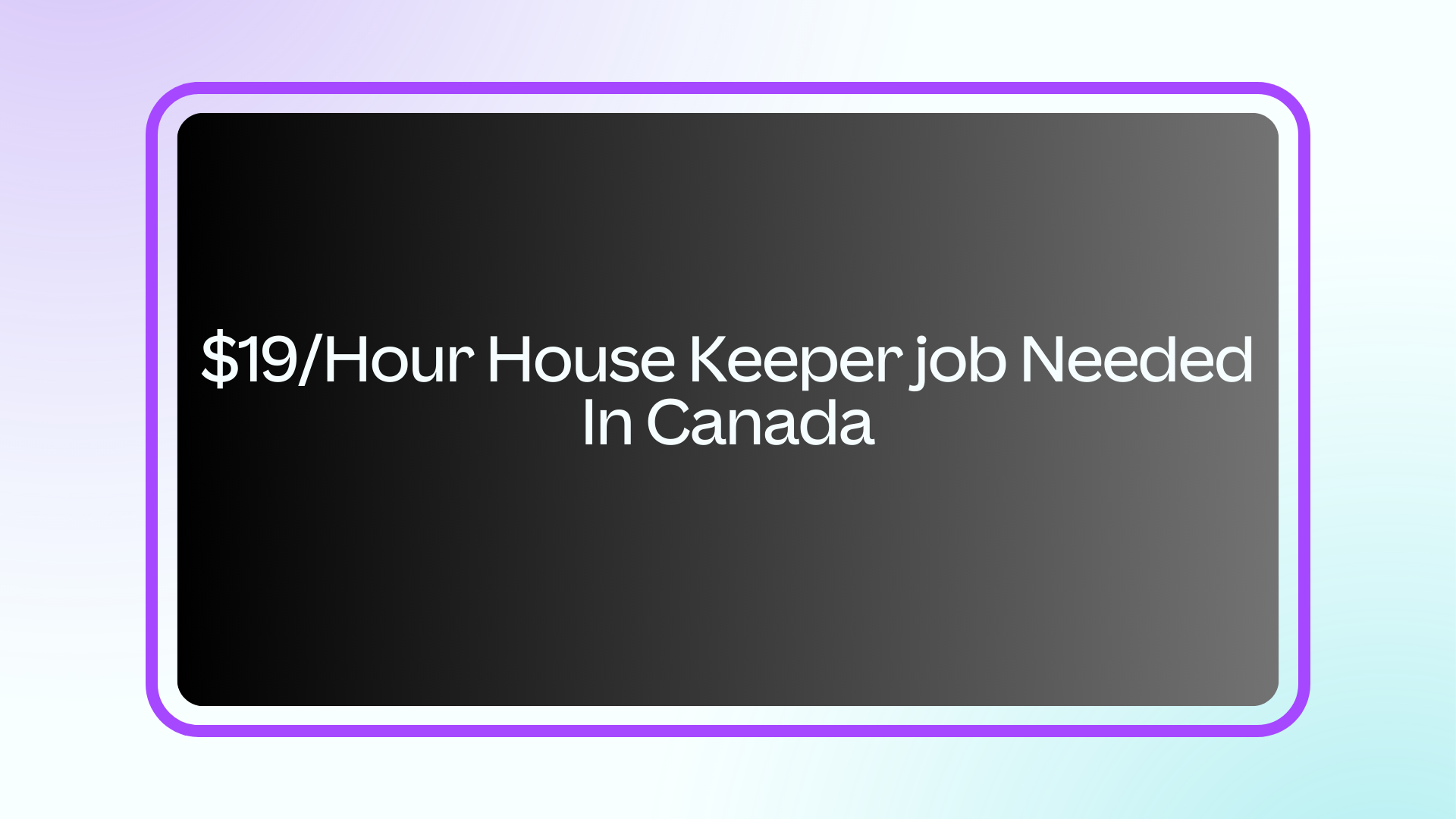 $19/Hour Housekeeper Job Openings in Canada