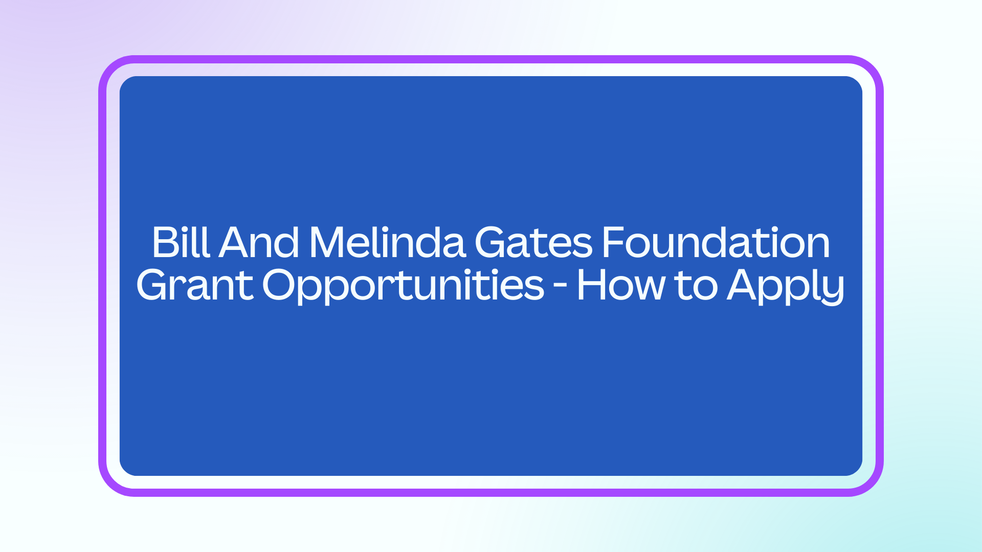 Bill And Melinda Gates Foundation