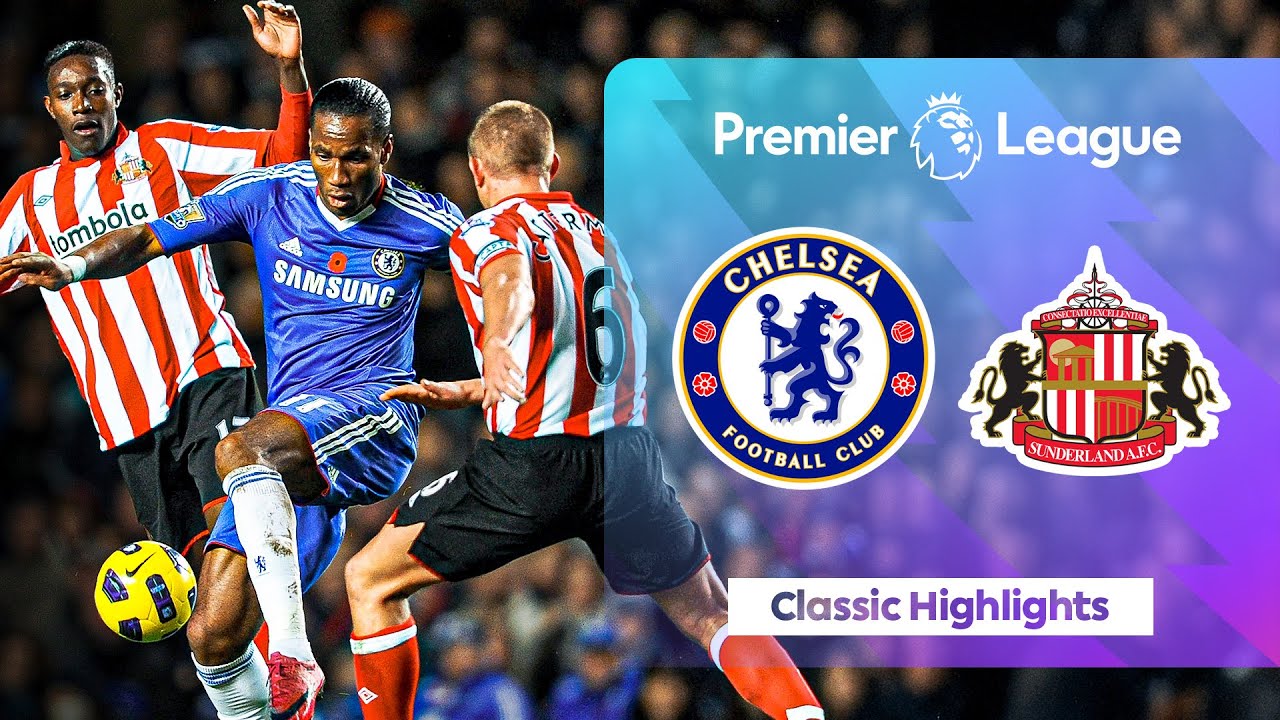 Chelsea vs Sunderland: Match Recap and Significance