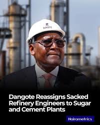 Engineers Redeployment at Dangote Refinery: What You Need to Know