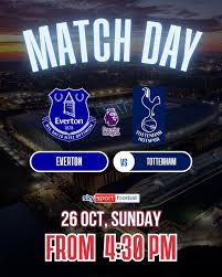 Everton vs Tottenham: A Key Premier League Clash