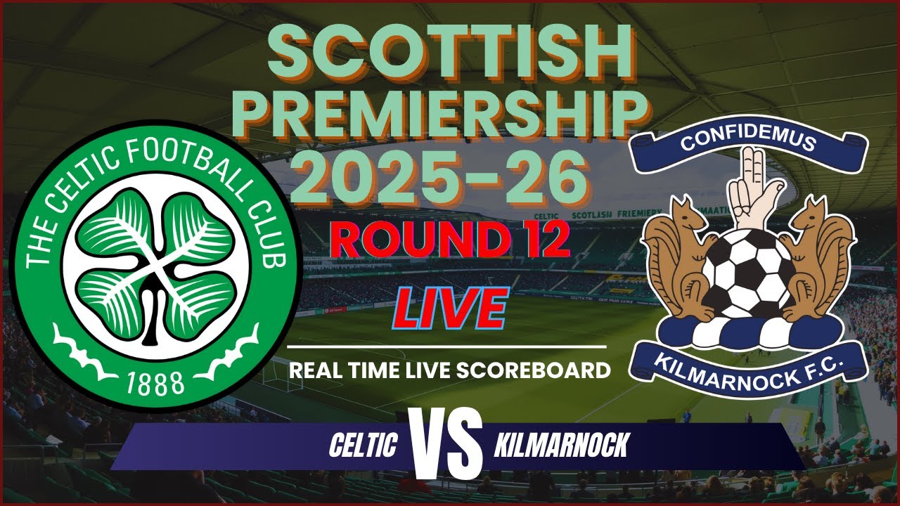 Celtic vs Kilmarnock: A Thrilling Encounter in Scottish Football