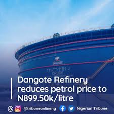 Significance of Dangote Refinery Petrol Price Reduction