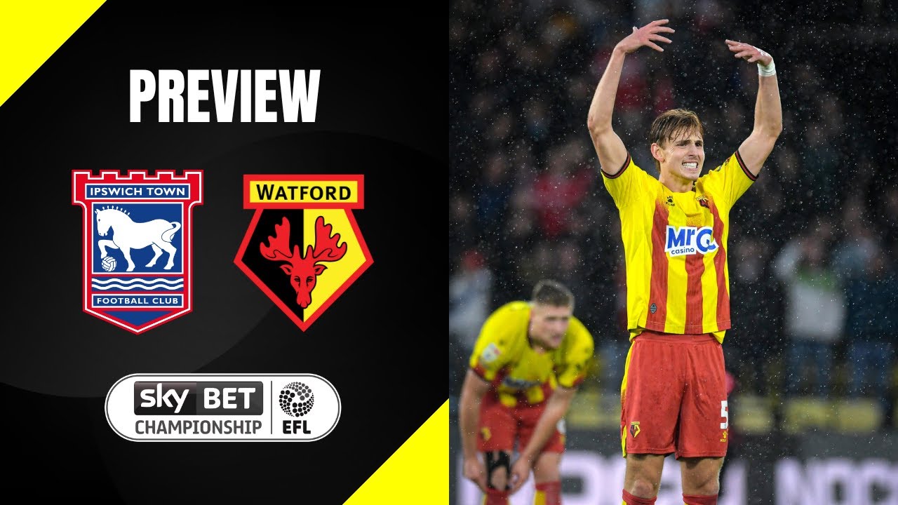 Ipswich Town vs Watford: A Thrilling Championship Encounter
