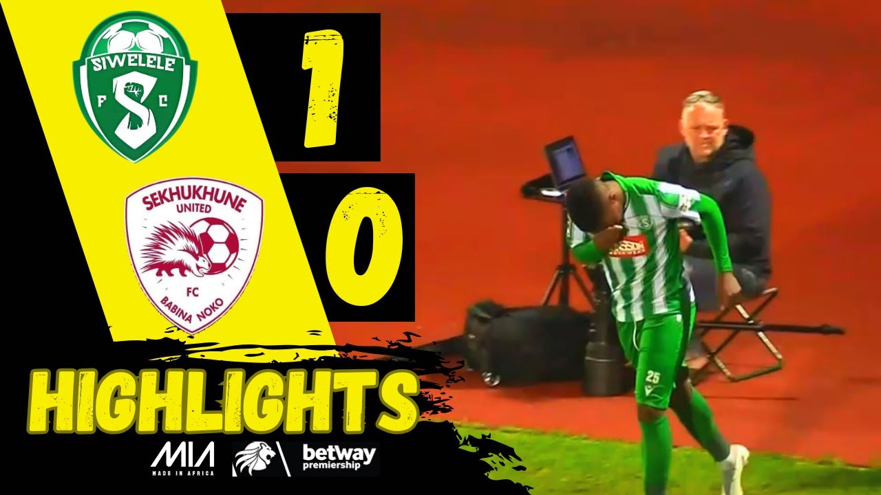 Siwelele FC Struggles in Tense Clash Against Sekhukhune United