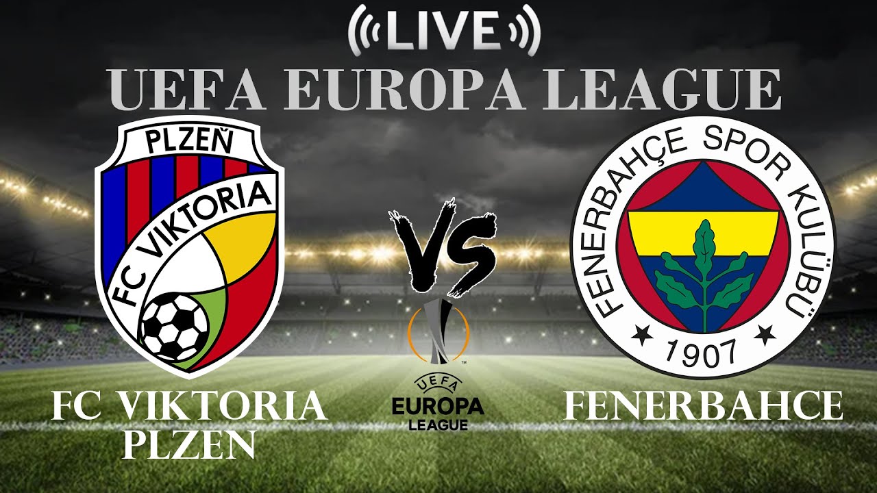 Viktoria Plzeň vs Fenerbahçe: Match Preview and Analysis