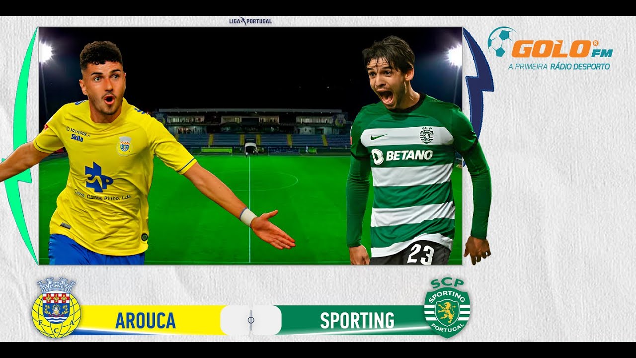 Arouca vs Sporting: Key Matchup Insights