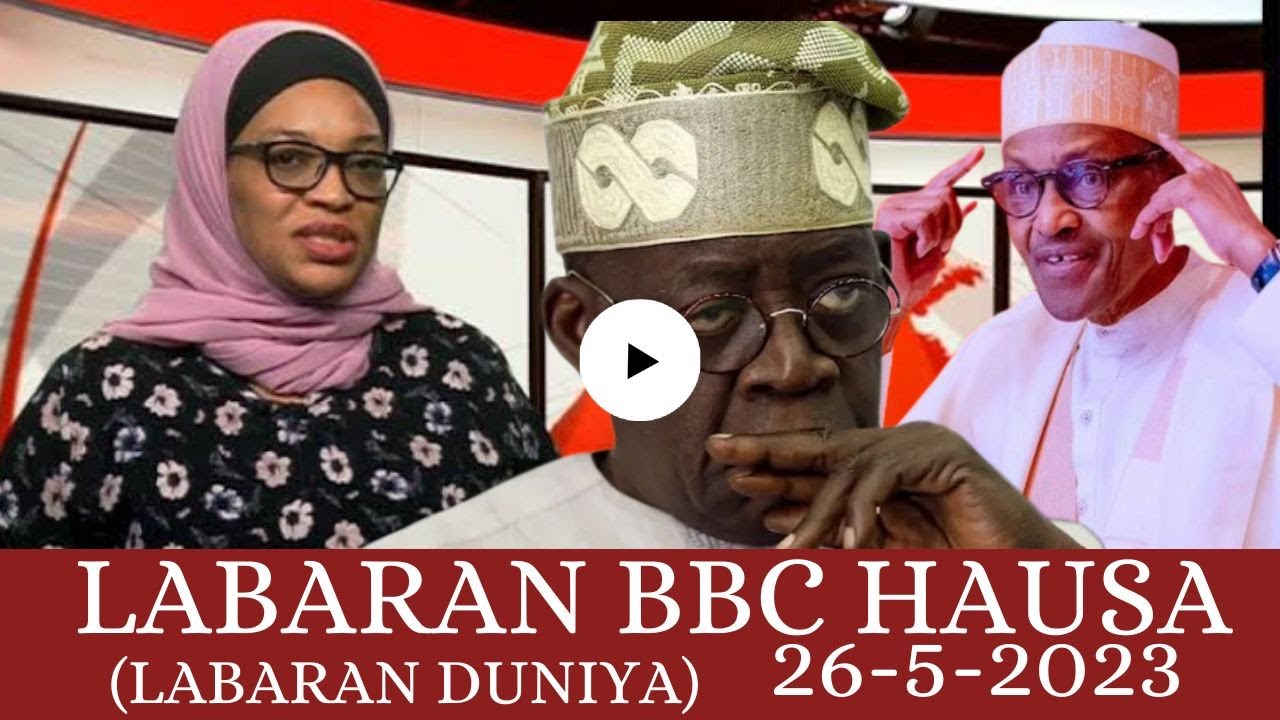 BBC Hausa Labaran Duniya: Sabbin Bayanan Duniya