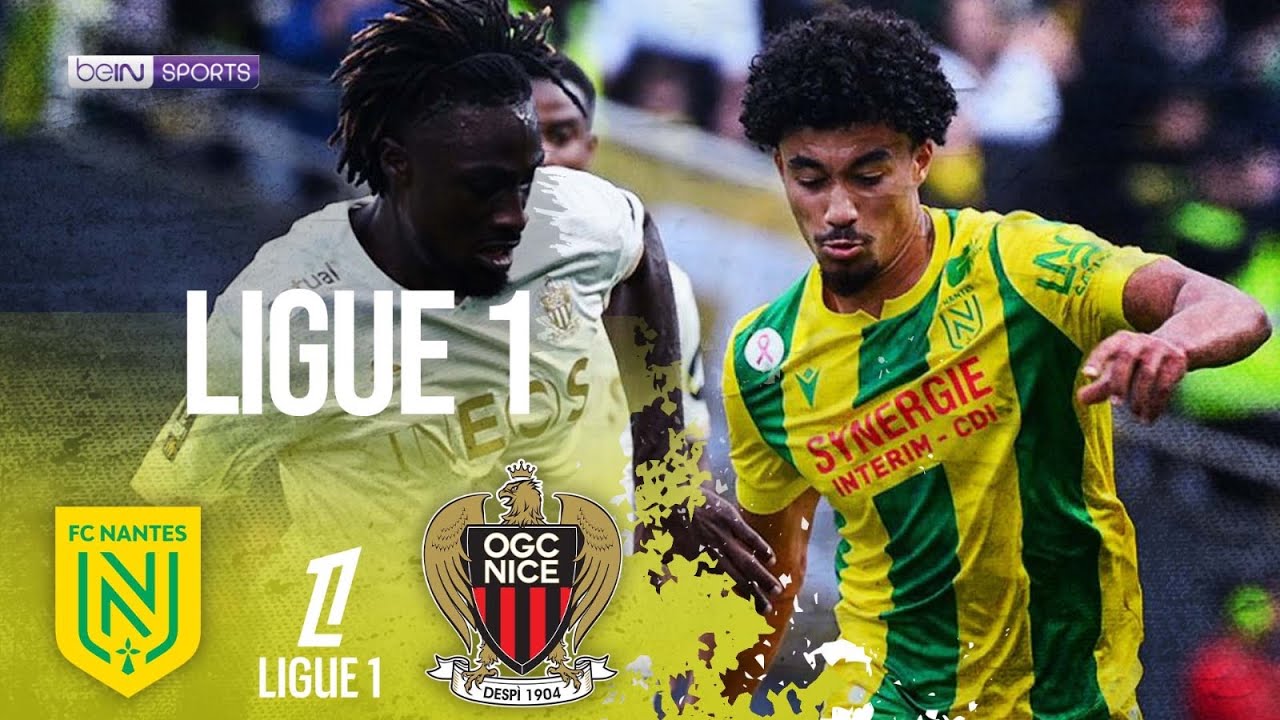 Nantes vs Nice: A Compelling Clash in Ligue 1