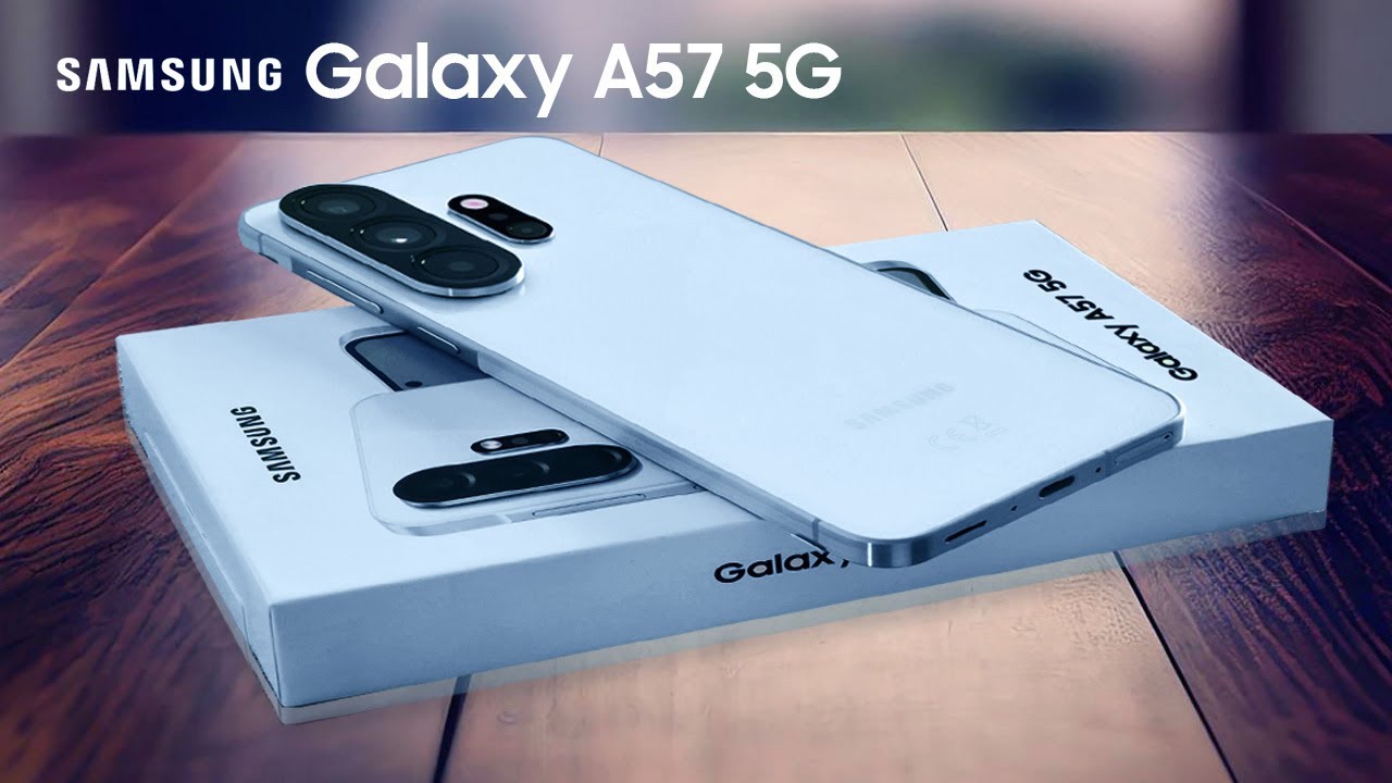 All You Need to Know About Samsung Galaxy A57
