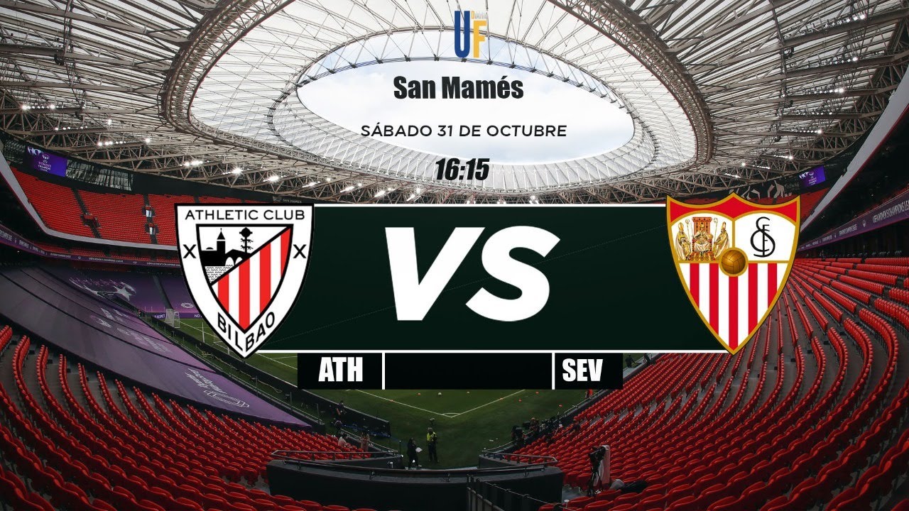 Sevilla vs Athletic Bilbao: An Overview of Their Rivalry