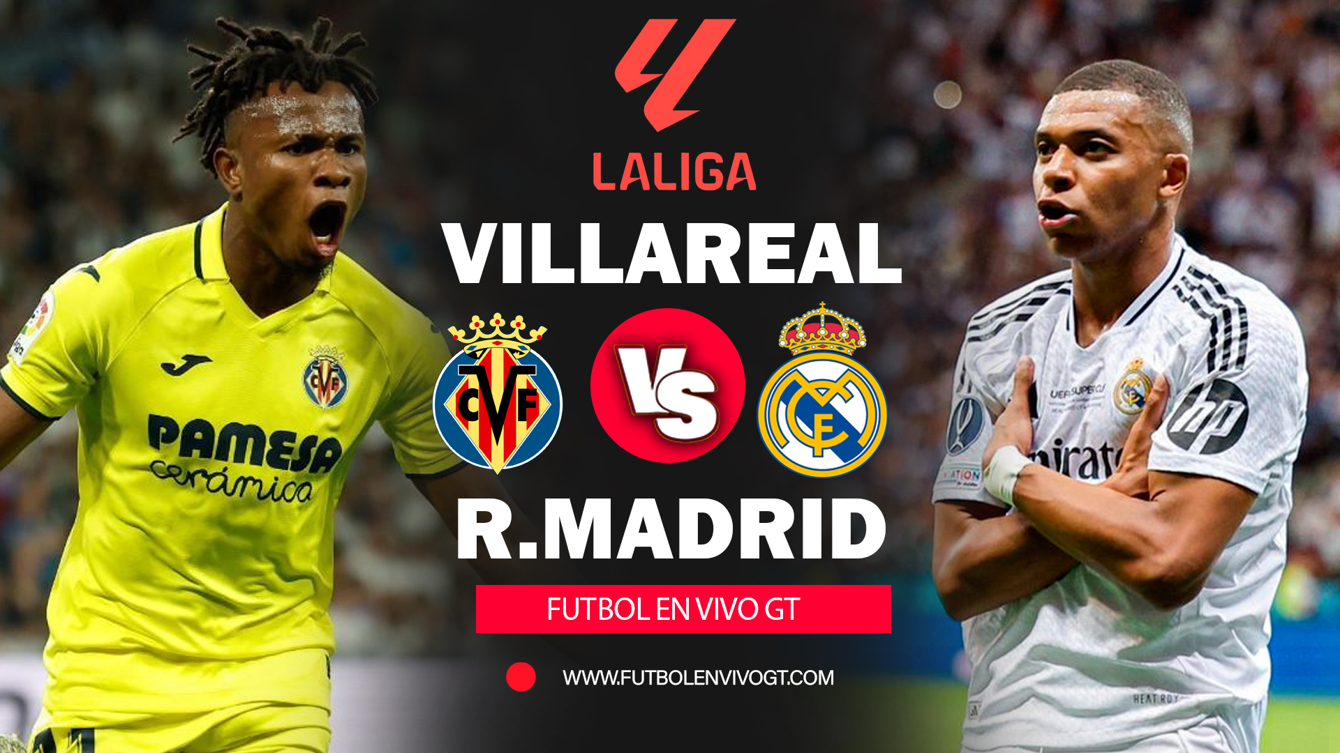 Villarreal vs Real Madrid: An Intense Rivalry in La Liga